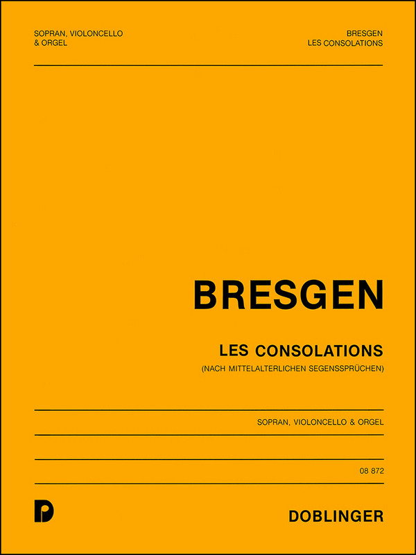 BRESGEN Cesar Les Consolations&nbsp;&nbsp;S Vc Org&nbsp;&nbsp;