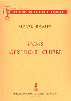 6 geistliche Chöre  für gem Chor a cappella  Partitur
