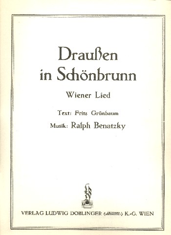 Draussen in Schönbrunn:&nbsp;&nbsp;für Klavier/Gesang/Gitarre&nbsp;&nbsp;