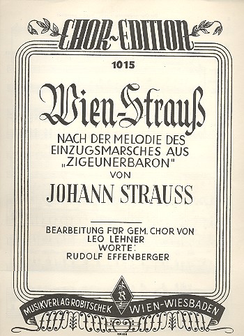 Nach dem Einzugsmarsch aus Zigeunerbaron&nbsp;&nbsp;für gem Chor und Klavier&nbsp;&nbsp;Klavierpartitur