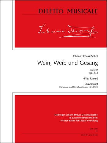 Wein, Weib und Gesang op.333&nbsp;&nbsp;für Orchester&nbsp;&nbsp;Stimmensatz  (Streicher 4-3-2-2-1)