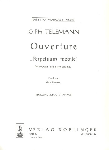 Ouvertüre Perpetuum mobile D-Dur&nbsp;&nbsp;für Streichorchester und Bc&nbsp;&nbsp;Cello / Bass