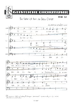 So fahr ich hin zu Jesu Christ SWV 379&nbsp;&nbsp;für gem Chor a cappella&nbsp;&nbsp;Partitur
