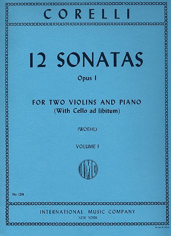 12 Sonatas op.1 vol.1 (nos.1-3)  for 2 violins and piano (violoncello ad lib)  parts