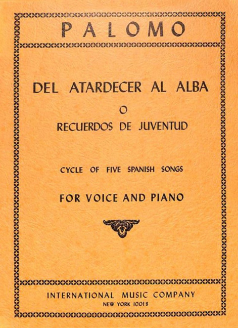 Del Atardecer al Alba - cycle of 5 spanish songs&nbsp;&nbsp;Singstimme und Klavier&nbsp;&nbsp;Partitur (zugleich Spielpartitur)
