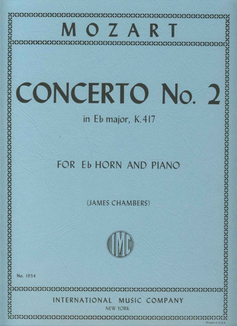 Horn Concerto KV417 no 2  E flat major&nbsp;&nbsp;Horn in Es und Klavier&nbsp;&nbsp;Partitur (zugleich Spielpartitur)