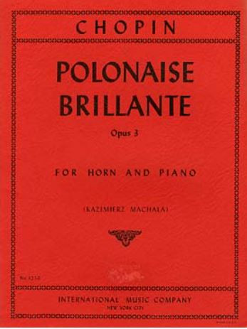Polonaise Brillante op.3&nbsp;&nbsp;for horn and piano&nbsp;&nbsp;