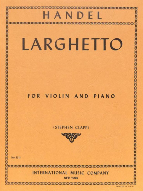 Larghetto&nbsp;&nbsp;for violin and piano&nbsp;&nbsp;