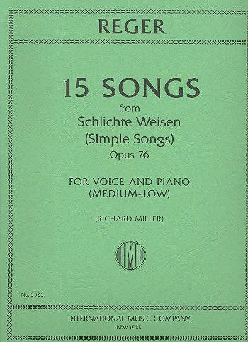 15 Songs from Schlichte Weisen (Simple Songs) op. 76  for medium-low voice and piano  
