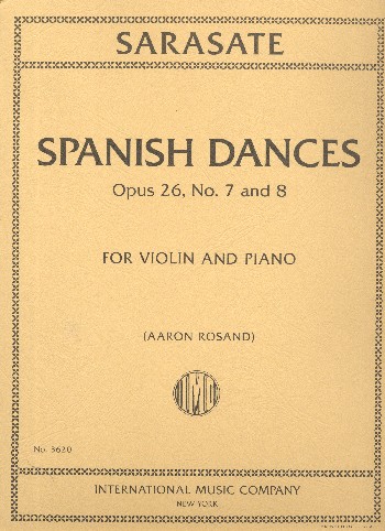 Spanish Dances op.26,7 and 8&nbsp;&nbsp;for violin and piano&nbsp;&nbsp;