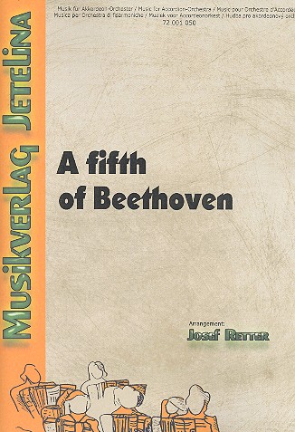 A Fifth of Beethoven  für Akkordeonorchester  Partitur