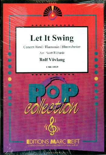 Let It swing&nbsp;&nbsp;für Blasorchester&nbsp;&nbsp;Partitur und Stimmen