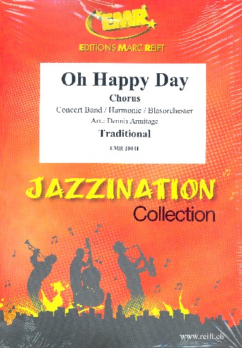 Oh happy Day:&nbsp;&nbsp;für Blasorchester&nbsp;&nbsp;Partitur und Stimmen