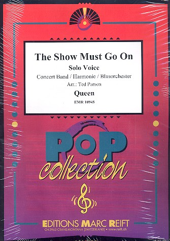 The Show must go on:&nbsp;&nbsp;für Gesang und Blasorchester&nbsp;&nbsp;Partitur und Stimmen