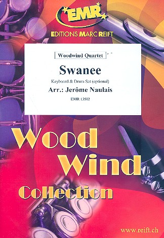 Swanee für 4 Holzbläser&nbsp;&nbsp;(Keyboard und Percussion ad lib)&nbsp;&nbsp;Partitur und Stimmen