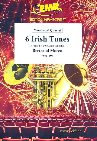 6 Irish Tunes: für 4 Holzbläser  (Keyboard und Percussion ad lib)  Partitur und Stimmen