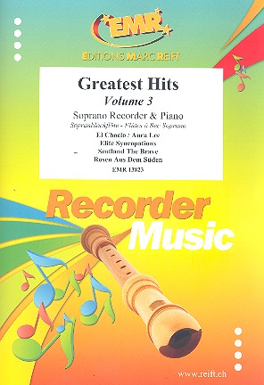 Greatest Hits vol.3:&nbsp;&nbsp;for soprano recorder and piano&nbsp;&nbsp;