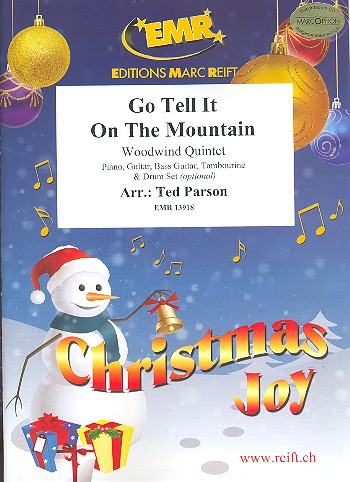 Go tell it on the Mountain&nbsp;&nbsp;for 5 woodwind instruments (ensemble) (rhythm group ad lib)&nbsp;&nbsp;score and parts