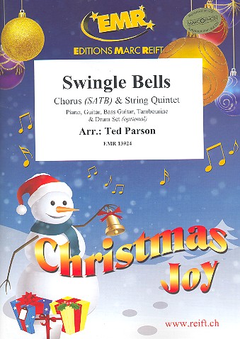 Swingle Bells  for mixed chorus and 5 strings (rhythm group ad lib)  score and parts (incl. 20 chorus scores)
