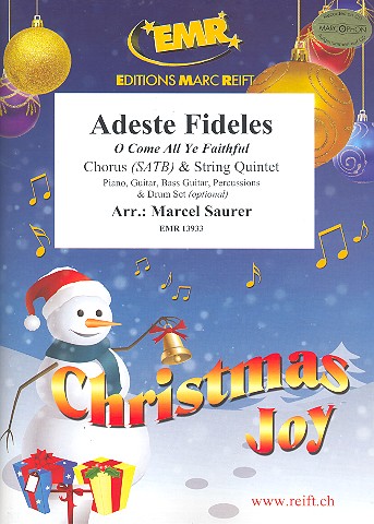 Adeste Fideles&nbsp;&nbsp;for mixed chorus and 5 strings (rhythm group ad lib)&nbsp;&nbsp;score and parts (incl. 20 chorus scores)