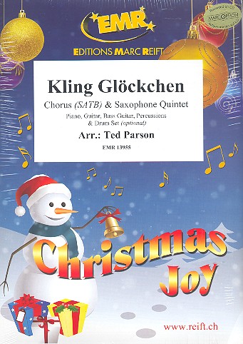Kling Glöckchen kling&nbsp;&nbsp;for mixed chorus and 5 saxophones (rhythm group ad lib)&nbsp;&nbsp;score and parts (incl. 20 chorus scores)