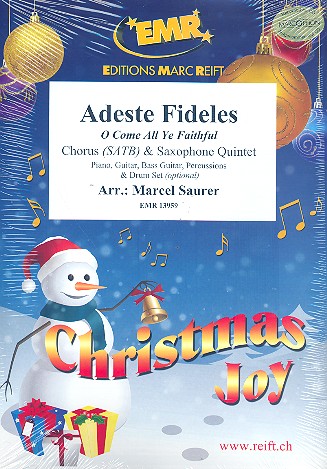 Adeste fideles&nbsp;&nbsp;for mixed chorus and 5 saxophones (rhythm group ad lib)&nbsp;&nbsp;score and parts (incl. 20 chorus scores)