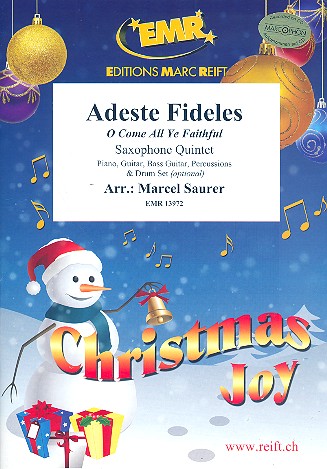 Adeste fideles  für 5 Saxophone (Klavier, Gitarre und Percussion ad lib)  Partitur und Stimmen