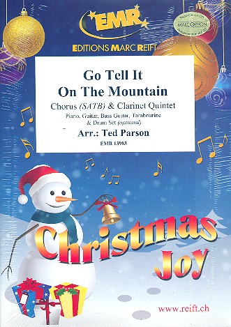 Go tell it on the Mountain&nbsp;&nbsp;for mixed chorus and 5 clarinets (rhythm group ad lib)&nbsp;&nbsp;score and parts (incl. 20 chorus scores)