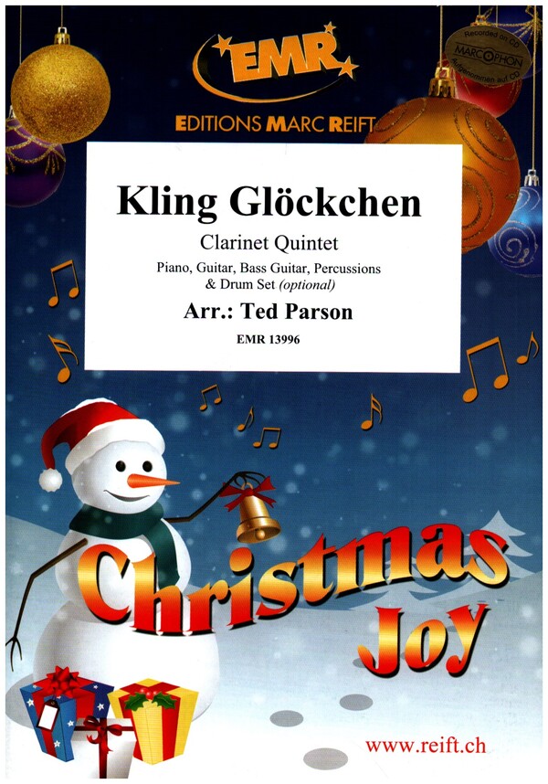 Kling Glöckchen kling&nbsp;&nbsp;für 5 Klarinetten (Klavier, Gitarre und Percussion ad lib)&nbsp;&nbsp;Partitur und Stimmen