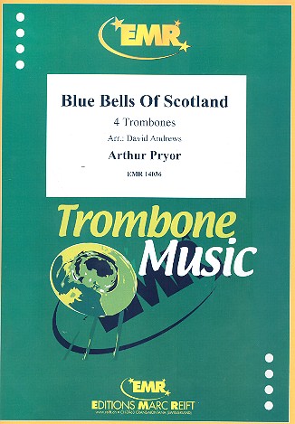 Bluebells Of Scotland  für 4 Posaunen  Partitur und Stimmen
