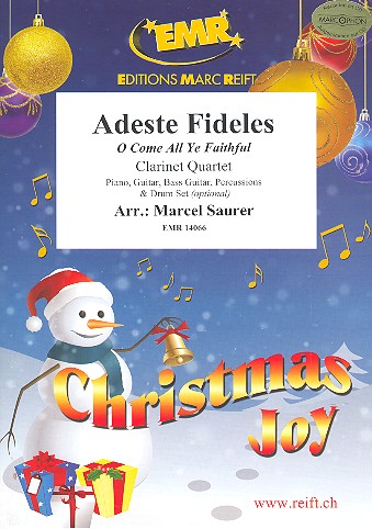 Adeste Fideles&nbsp;&nbsp;for 4 clarinets (rhythm group ad lib)&nbsp;&nbsp;score and parts