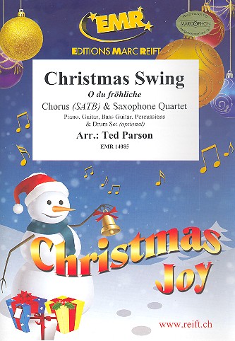 Christmas Swing (O du fröhliche)&nbsp;&nbsp;for mixed chorus and 4 saxophones (rhythm group ad lib)&nbsp;&nbsp;score and parts (incl. 20 chorus scores)
