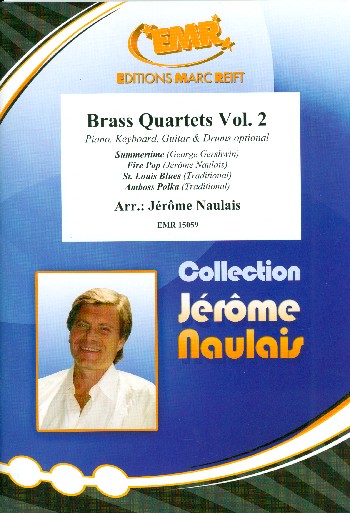 Brass Quartets Band 2&nbsp;&nbsp;für 4 Blechbläser (Ensemble) (Klavier, Gitarre und Percussion ad lib)&nbsp;&nbsp;Partitur und Stimmen