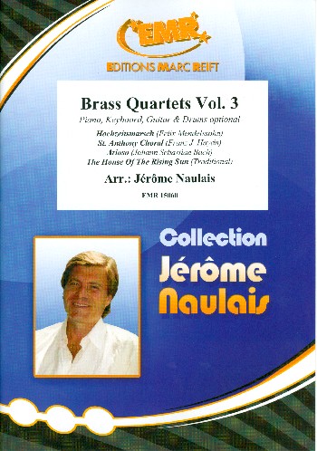 Brass Quartets Band 3&nbsp;&nbsp;für 4 Blechbläser (Ensemble) (Klavier, Gitarre und Percussion ad lib)&nbsp;&nbsp;Partitur und Stimmen