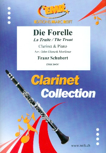 Die Forelle&nbsp;&nbsp;für Klarinette und Klavier&nbsp;&nbsp;