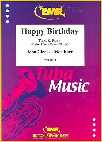 Happy Birthday&nbsp;&nbsp;für Tuba und Klavier&nbsp;&nbsp;