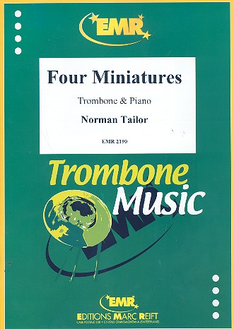 4 Miniatures für&nbsp;&nbsp;Posaune und Klavier&nbsp;&nbsp;