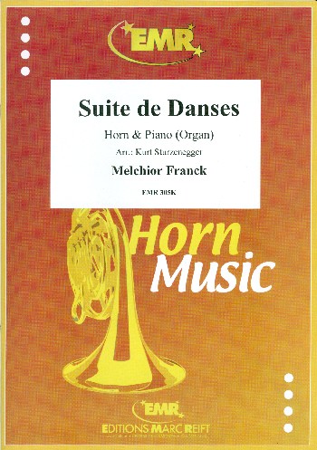 Suite de danses&nbsp;&nbsp;für Horn und Klavier (Orgel)&nbsp;&nbsp;