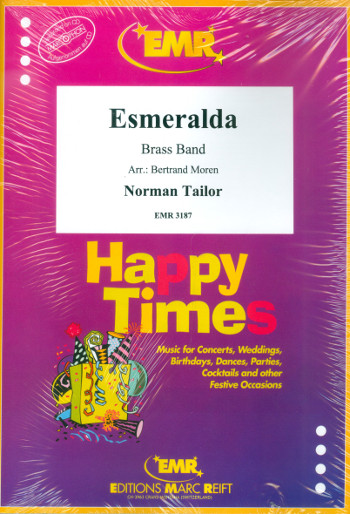 Esmeralda&nbsp;&nbsp;for brass band&nbsp;&nbsp;score and parts