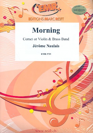 Morning for cornet (violin) and brass band&nbsp;&nbsp;score and parts&nbsp;&nbsp;