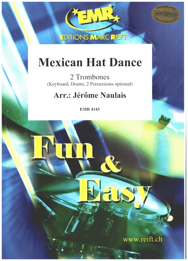 Mexican Hat Dance&nbsp;&nbsp;for 2 trombones (keyboard, durms 2 percussions opt.)&nbsp;&nbsp;score and parts