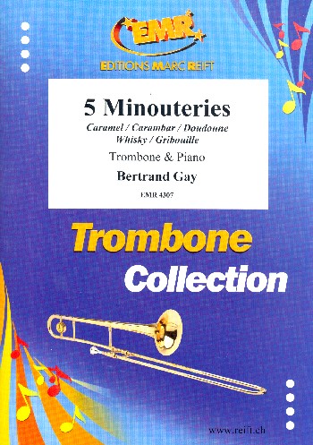 5 Minouteries&nbsp;&nbsp;für Posaune und Klavier&nbsp;&nbsp;