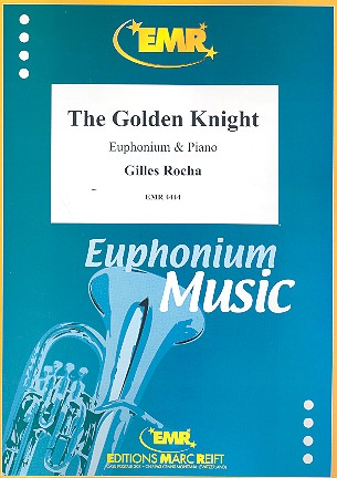 The Golden Knight&nbsp;&nbsp;for euphonium and piano&nbsp;&nbsp;