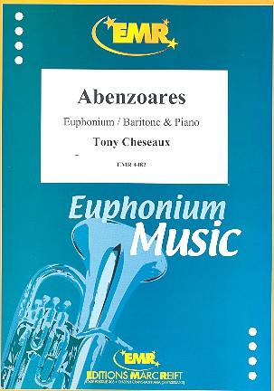 Abenzoares&nbsp;&nbsp;für Euphonium (Tenorhorn) und Klavier&nbsp;&nbsp;