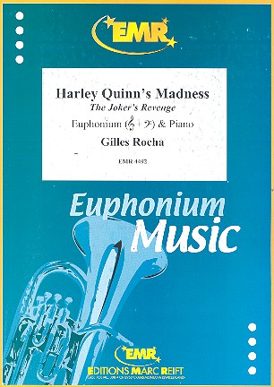 Harley Quinn's Madness&nbsp;&nbsp;für Euphonium und Klavier&nbsp;&nbsp;