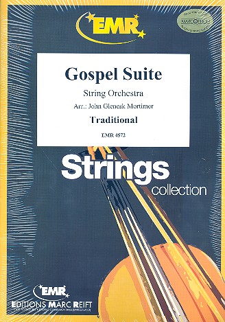 Gospel Suite für Streichorchester&nbsp;&nbsp;Partitur und Stimmen&nbsp;&nbsp;