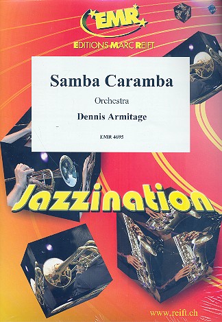 Samba Caramba&nbsp;&nbsp;für Orchester&nbsp;&nbsp;Partitur und Stimmen