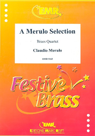 A Merulo Selection for 2 trumpets and  2 trombones  score and parts