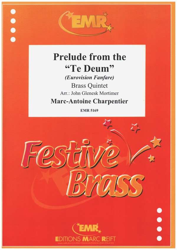 Prelude from the 'Te Deum' (Eurovision Fanfare)&nbsp;&nbsp;for brass quintet&nbsp;&nbsp;score and parts