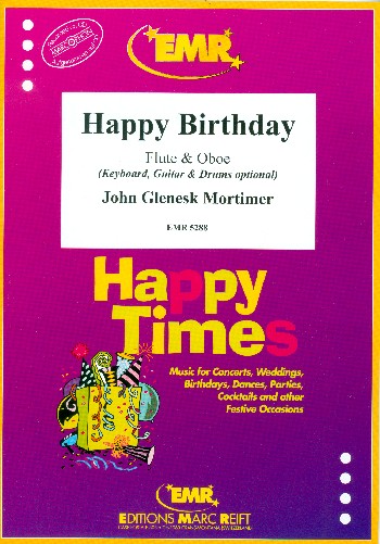 Happy Birthday&nbsp;&nbsp;for flute and oboe (Percussion group ad lib)&nbsp;&nbsp;score and parts